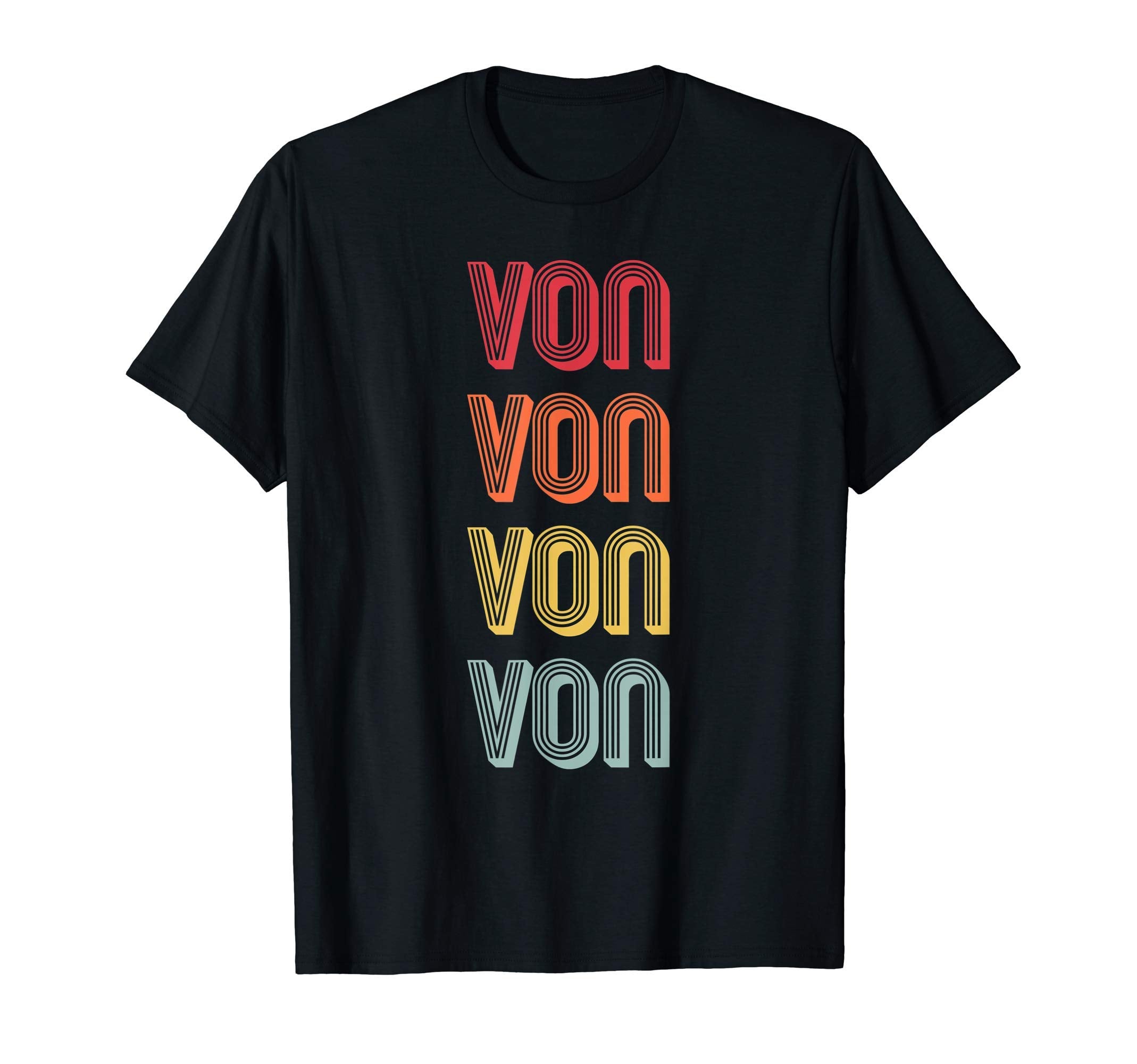 Von Gift Name Personalized Funny Birthday T-Shirt - Minimalist Print Unisex - T-Shirt, Sweatshirt, Hoodie