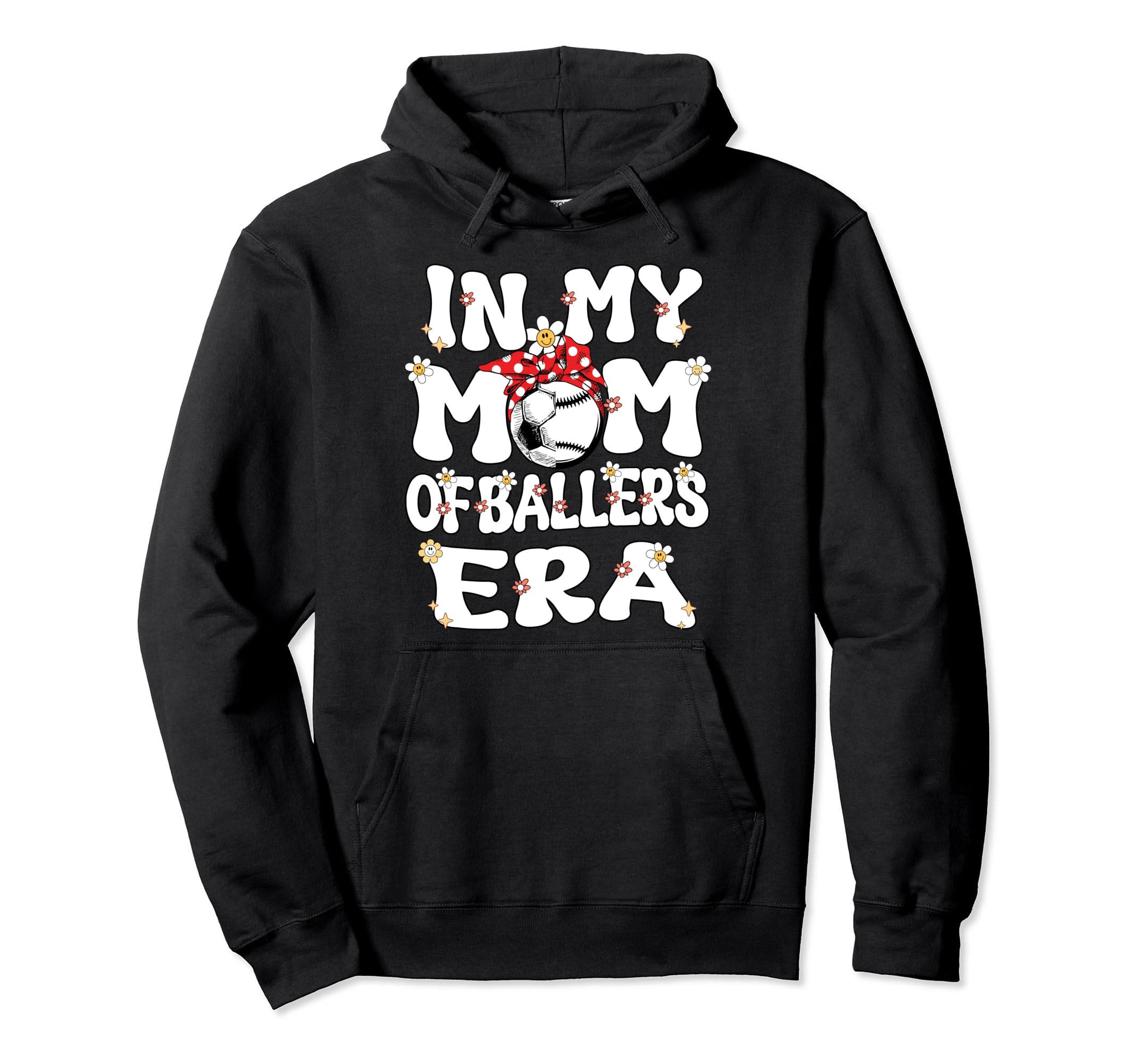 My Mom Baller Era Baseball Soccer Hoodie - Fun Novelty Design for Adults - T-Shirt, Sweatshirt, Hoodie