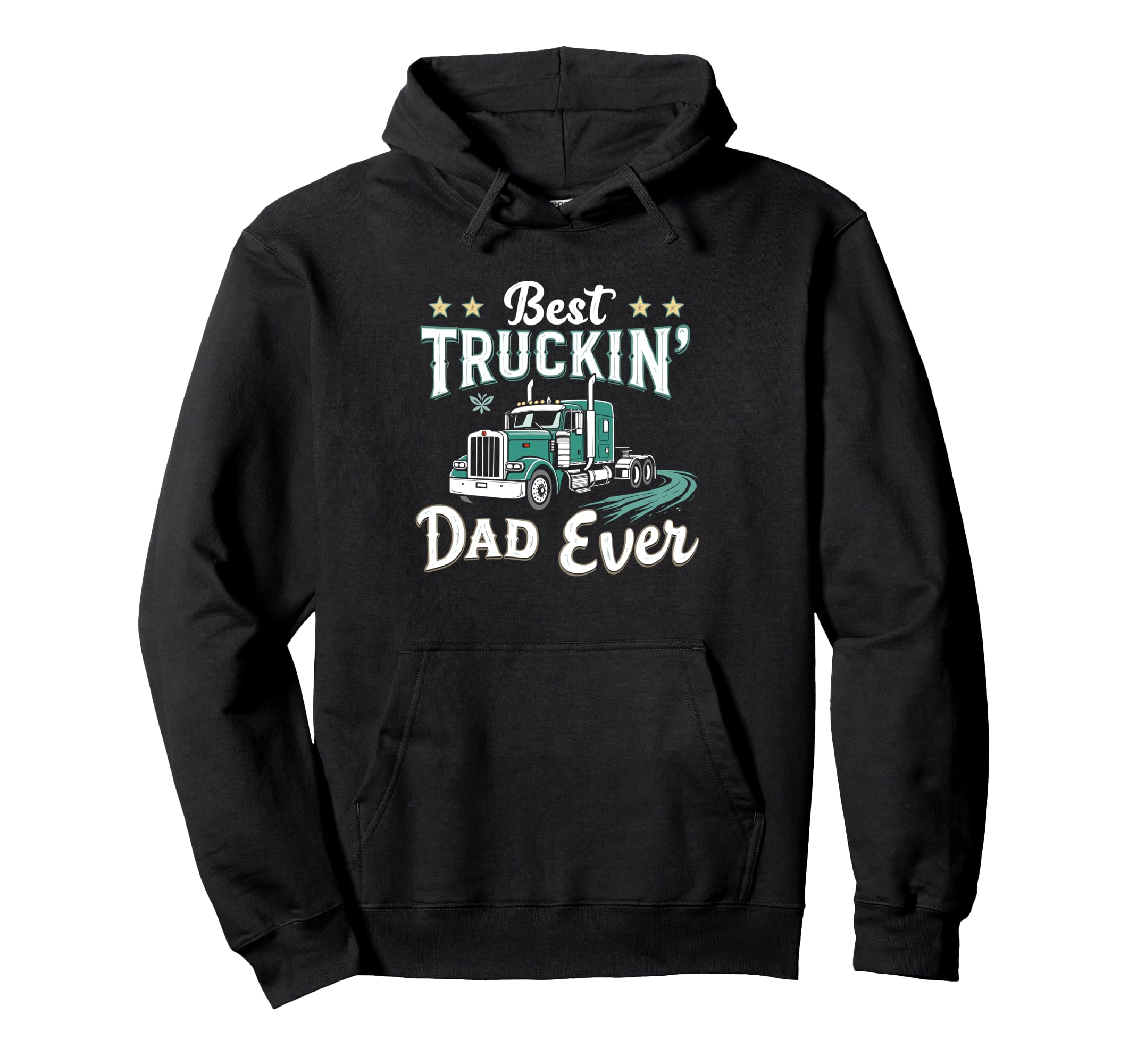 Best Truckin Dad Ever Trucker Dad Hoodie - Graphic Print for Adults - T-Shirt, Sweatshirt, Hoodie