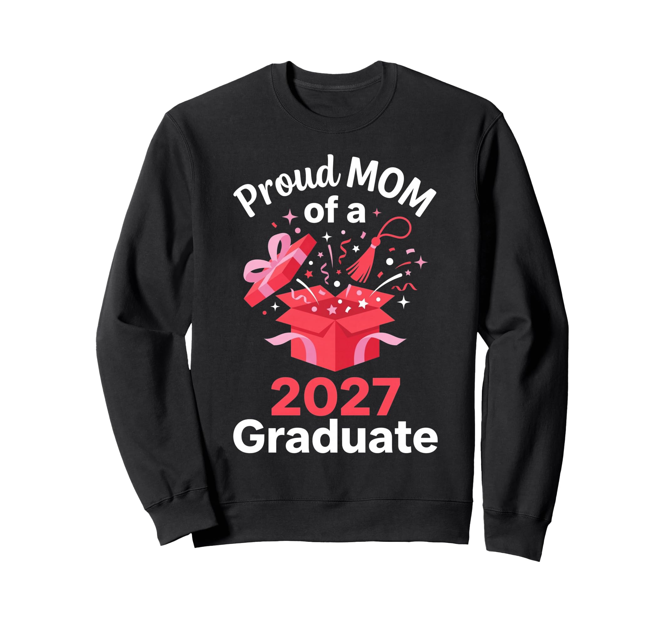 Proud Mom 2027 Graduate Sweatshirt - Custom Art Print for Adults - T-Shirt, Sweatshirt, Hoodie
