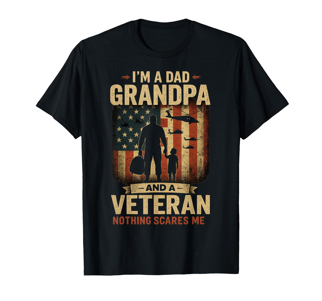 Fathers Day Im Dad Grandpa And Veteran T-Shirt - Minimalist Print Unisex - T-Shirt, Sweatshirt, Hoodie
