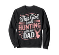 This Loves Hunting Her Dad Sweatshirt - Casual Everyday Wear Men Women - T-Shirt, Sweatshirt, Hoodie
