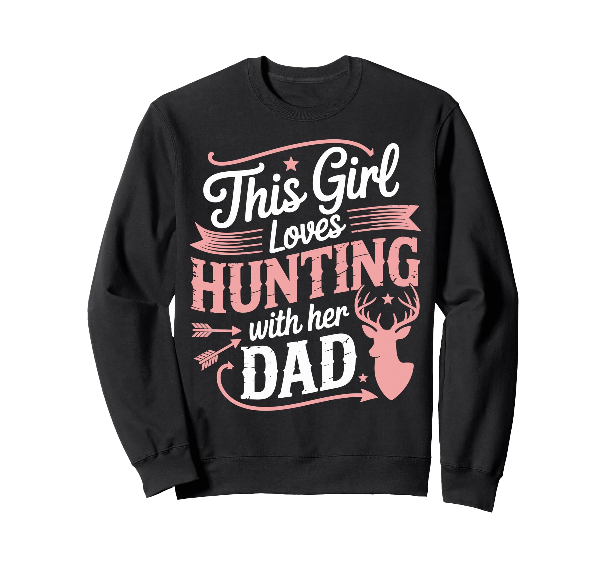 This Loves Hunting Her Dad Sweatshirt - Casual Everyday Wear Men Women - T-Shirt, Sweatshirt, Hoodie