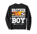 Brother Birthday Soccer Sport Sweatshirt - Streetwear Style for Adults - T-Shirt, Sweatshirt, Hoodie