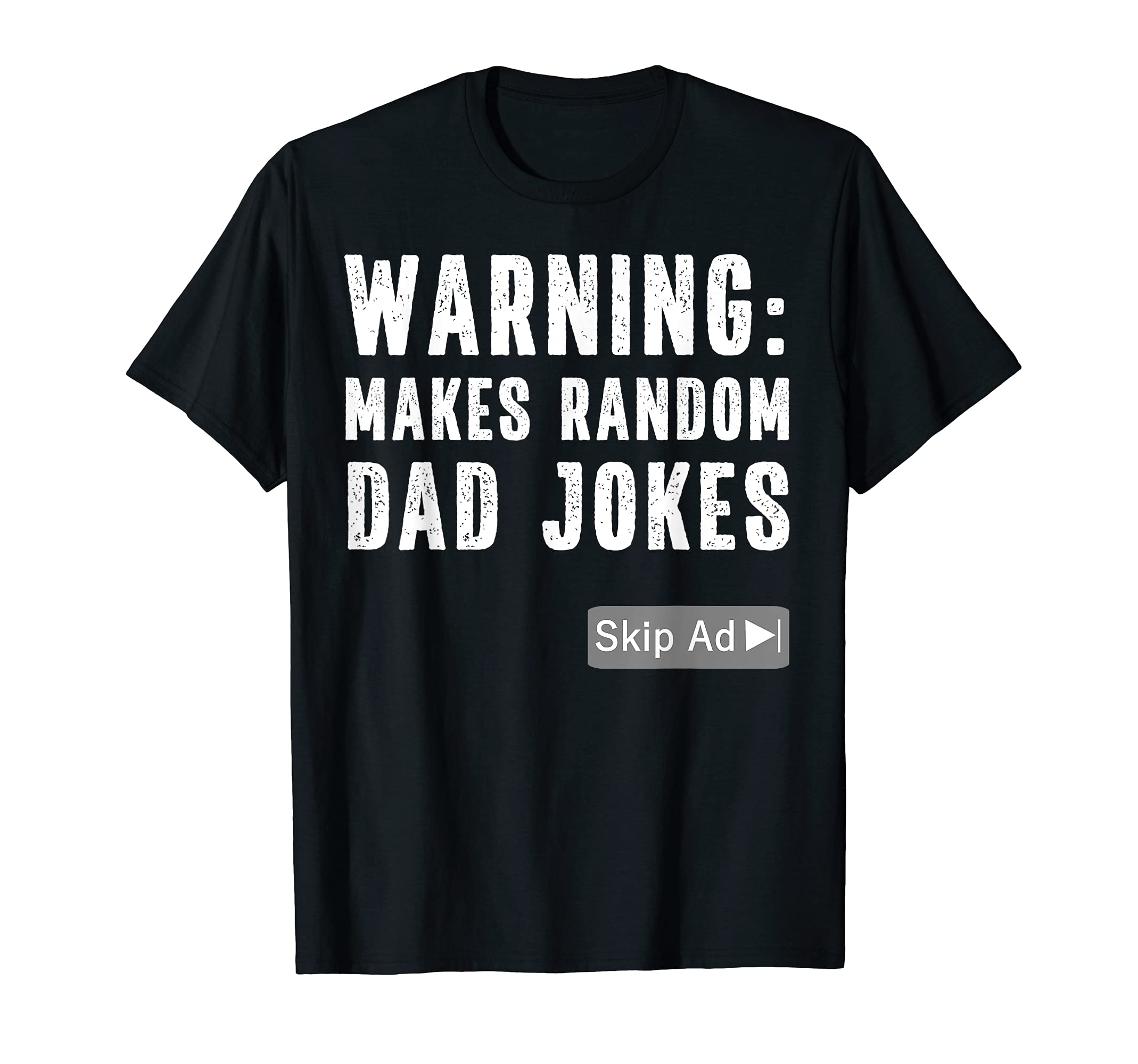 Warning Makes Random Dad Jokes Funny T-Shirt - Aesthetic Graphic Men Women - T-Shirt, Sweatshirt, Hoodie