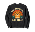 Stay Pawsitive Cat Dad Cat Fan Sweatshirt - Minimalist Print for Adults - T-Shirt, Sweatshirt, Hoodie