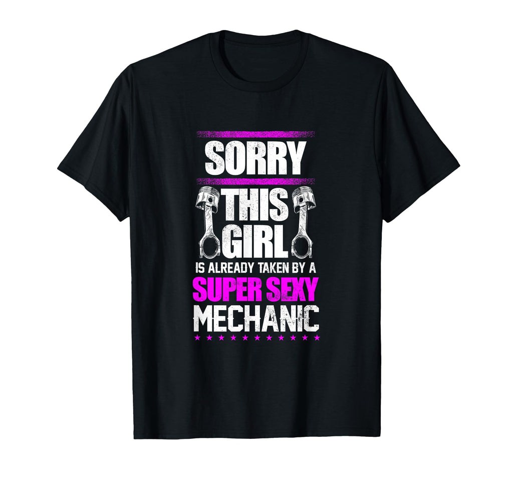 Sorry This Taken Sexy Mechanic Wife T-Shirt - Minimalist Print for Adults - T-Shirt, Sweatshirt, Hoodie