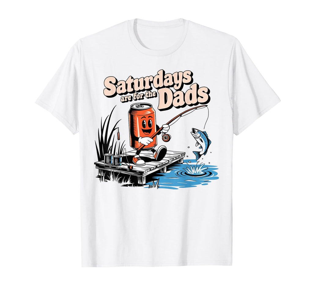 Saturdays Are Dads Fishing T-Shirt - Trendy Graphic Unisex - T-Shirt, Sweatshirt, Hoodie