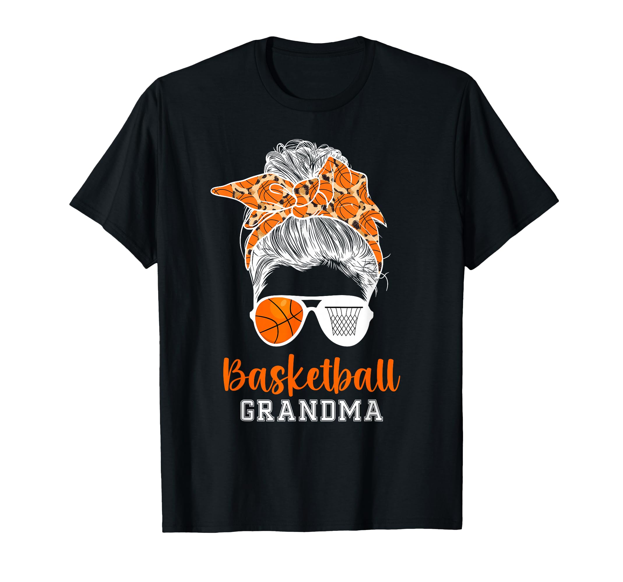 Basketball Grandma Messy Bun T-Shirt - Novelty Apparel Men Women - T-Shirt, Sweatshirt, Hoodie