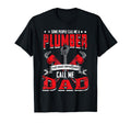 Some People Call Me Plumber Dad Funny T-Shirt - Minimalist Print Men Women - T-Shirt, Sweatshirt, Hoodie