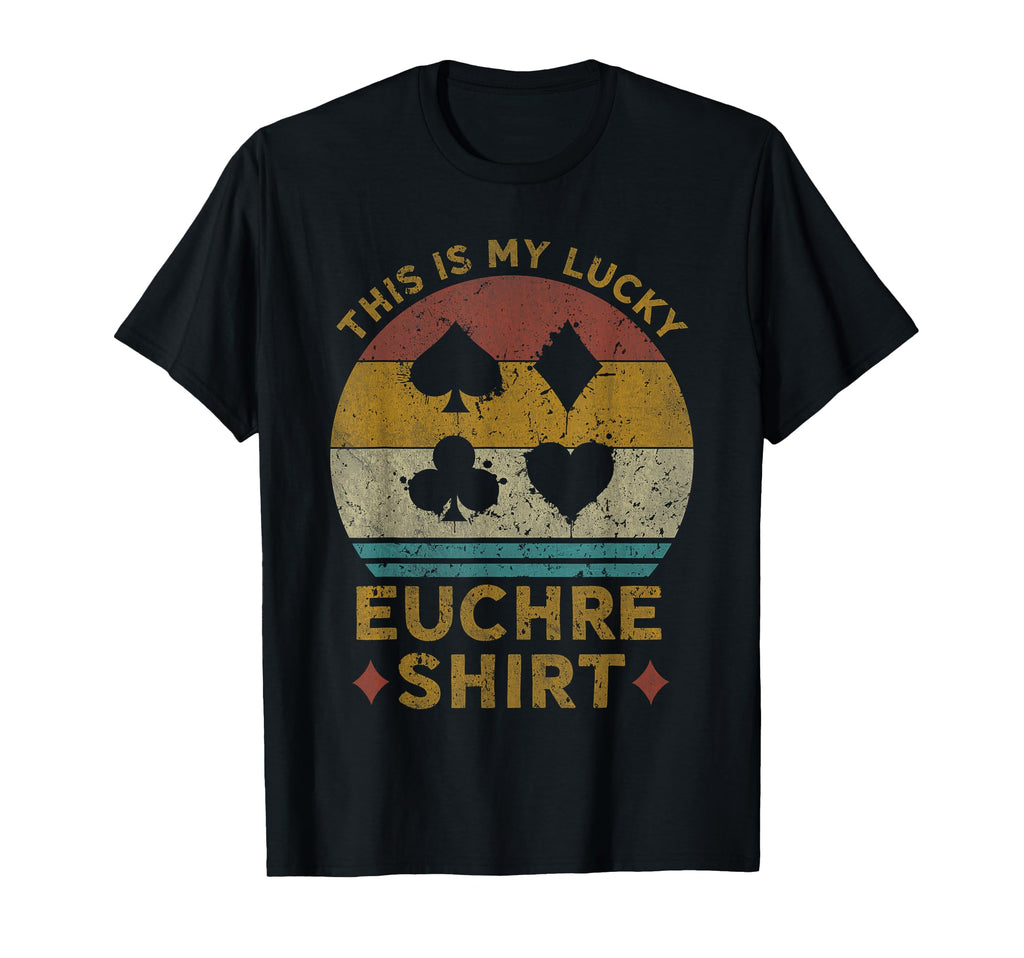 This Is My Lucky Euchre Euchre Card Game T-Shirt - Custom Art Print Unisex - T-Shirt, Sweatshirt, Hoodie