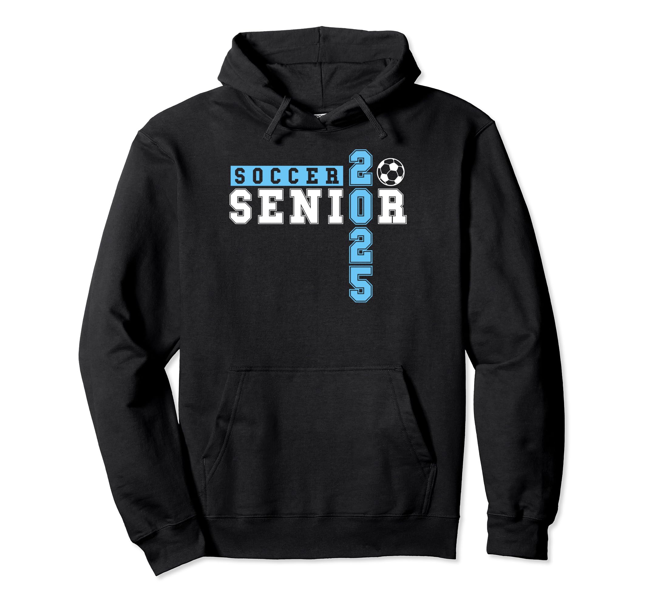 Soccer Senior Night Soccer Senior 2025 Hoodie - Novelty Apparel Unisex - T-Shirt, Sweatshirt, Hoodie