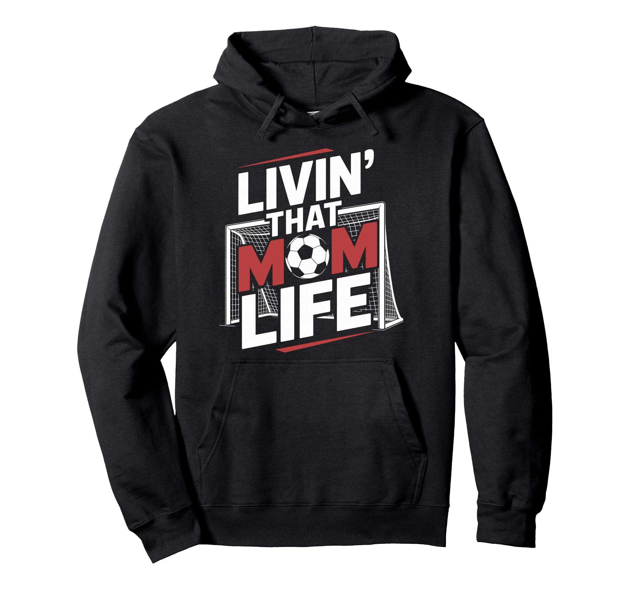 That Mom Life Goalkeeper Lover Mother Hoodie - Trendy Graphic Men Women - T-Shirt, Sweatshirt, Hoodie