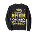 Proud Bruh 2026 Salutatorian Graduate 26 Sweatshirt - Unique Graphic Unisex - T-Shirt, Sweatshirt, Hoodie