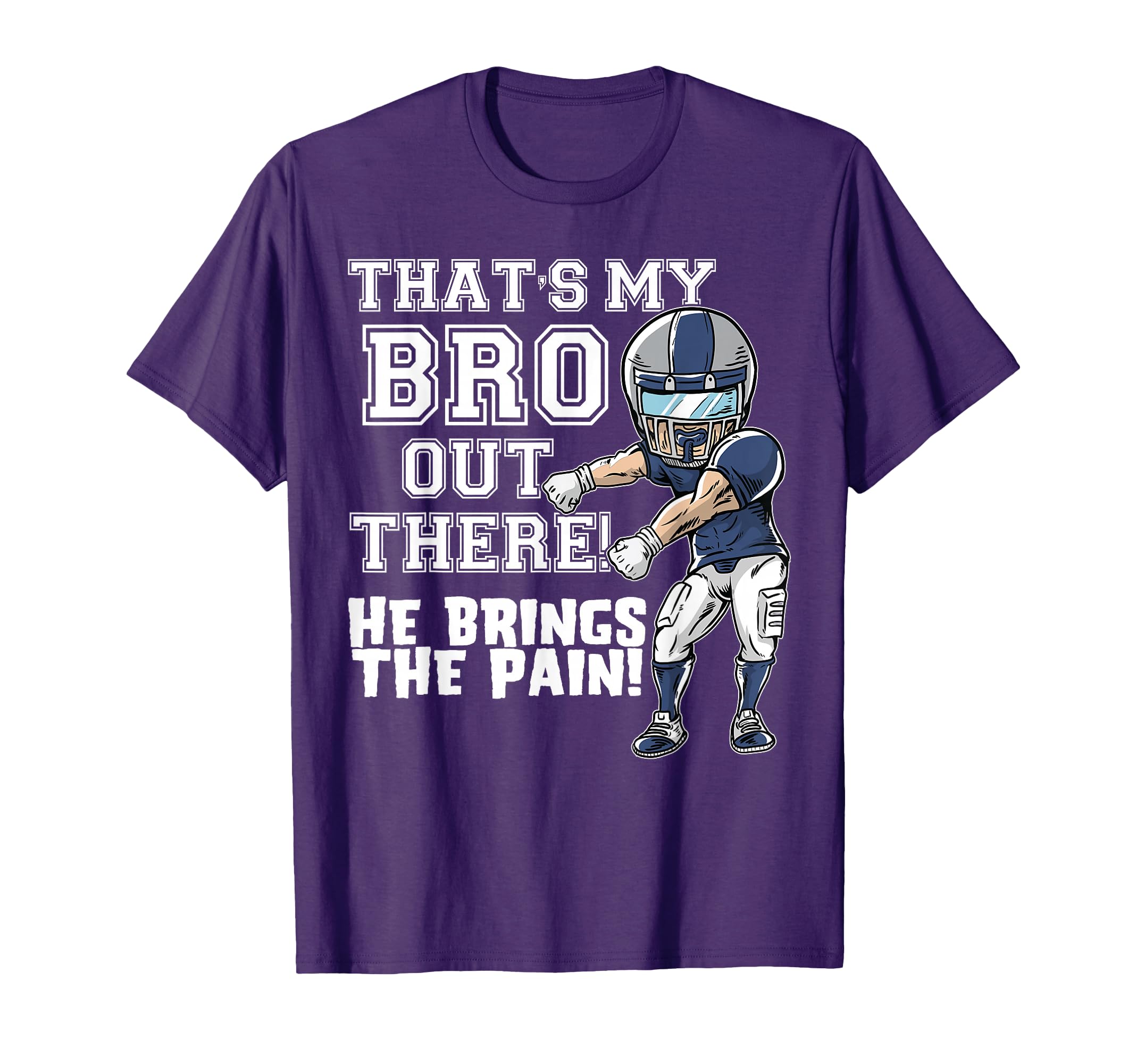 Thats My Bro Out There Grey Football T-Shirt - Novelty Apparel Unisex - T-Shirt, Sweatshirt, Hoodie