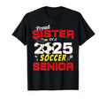 Senior Sister 2025 Proud Sister 2025 T-Shirt - Graphic Print Men Women - T-Shirt, Sweatshirt, Hoodie