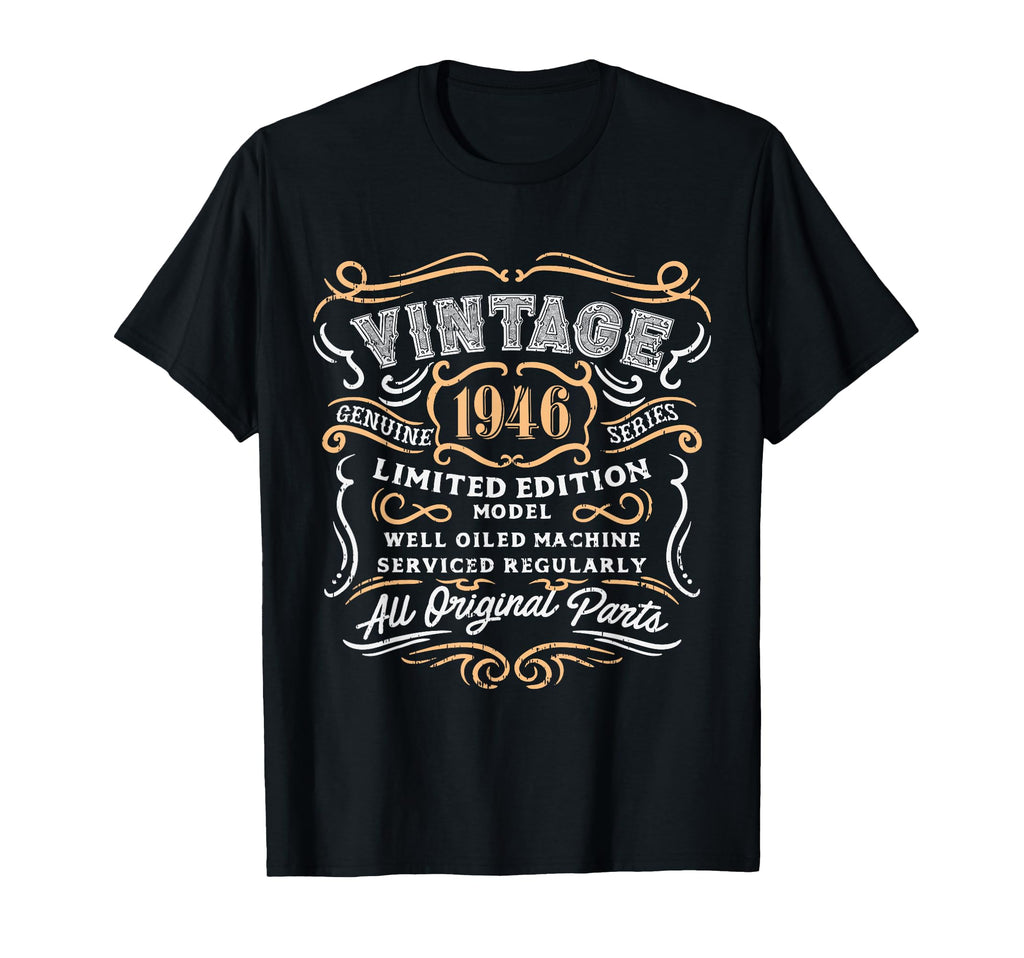 1946 Funny 74Th Birthday Gift Dad T-Shirt - Trendy Graphic Unisex - T-Shirt, Sweatshirt, Hoodie