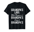 What Happened Grandpas Stays Grandpas T-Shirt - Unique Graphic Men Women - T-Shirt, Sweatshirt, Hoodie