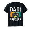 Gamer Dad Day Guardian Night Gaming T-Shirt - Graphic Print Unisex - T-Shirt, Sweatshirt, Hoodie