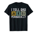 Mens Dad Jokes Funny Fathers Day Daddy T-Shirt - Aesthetic Graphic Unisex - T-Shirt, Sweatshirt, Hoodie