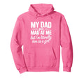 My Dad Gets Mad Me Gets But Im Literally Hoodie - Aesthetic Graphic Unisex - T-Shirt, Sweatshirt, Hoodie