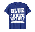 Blue And White Game Day High T-Shirt - Fun Novelty Design for Adults - T-Shirt, Sweatshirt, Hoodie