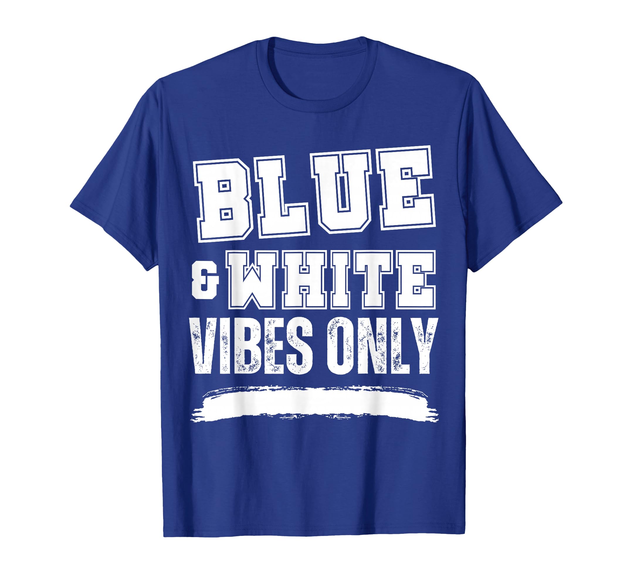 Blue And White Game Day High T-Shirt - Fun Novelty Design for Adults - T-Shirt, Sweatshirt, Hoodie