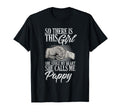 Funny Fathers Day Pappy From Daughter T-Shirt - Unique Graphic Men Women - T-Shirt, Sweatshirt, Hoodie
