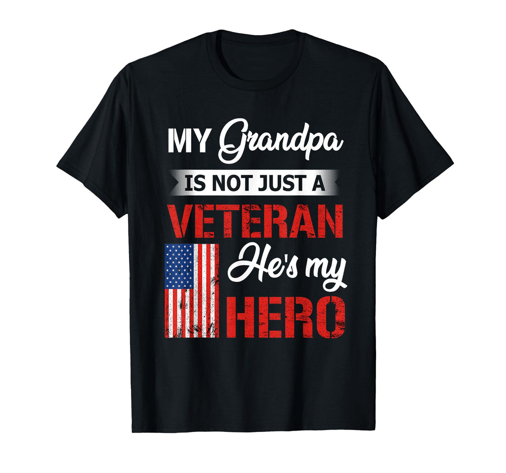 My Grandpa Is Not Just Veteran He Is T-Shirt - Custom Art Print Men Women - T-Shirt, Sweatshirt, Hoodie