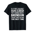 Brendon Gift Name Personalized T-Shirt - Fun Novelty Design for Adults - T-Shirt, Sweatshirt, Hoodie