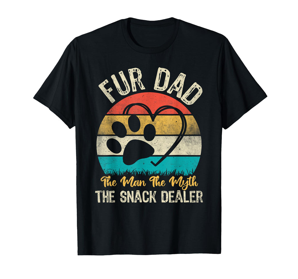 Fur Dad Myth Snack Dealer Dog Dad T-Shirt - Fun Novelty Design for Adults - T-Shirt, Sweatshirt, Hoodie