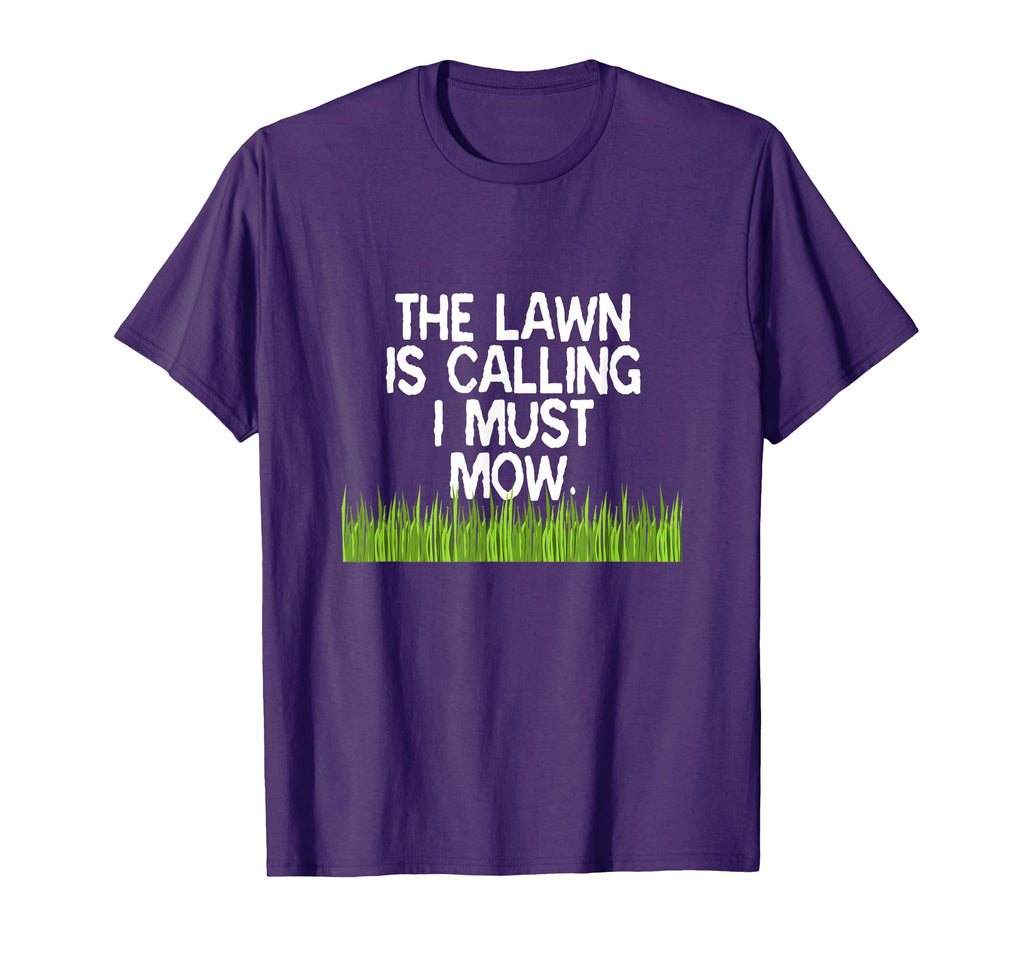 Lawn Is Calling I Must Mow Funny Yard T-Shirt - Custom Art Print Men Women - T-Shirt, Sweatshirt, Hoodie