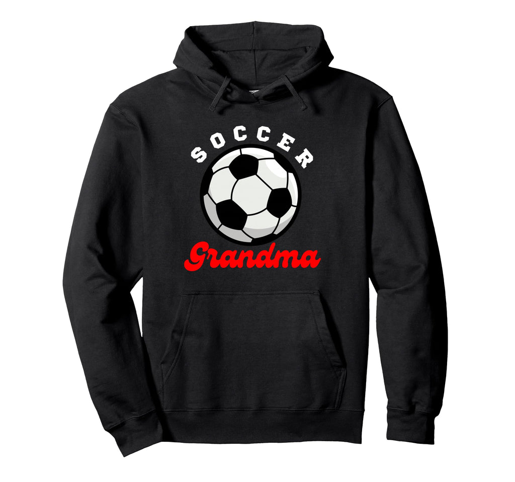 Funny Grandma Proud Soccer Lover Hoodie - Fun Novelty Design for Adults - T-Shirt, Sweatshirt, Hoodie