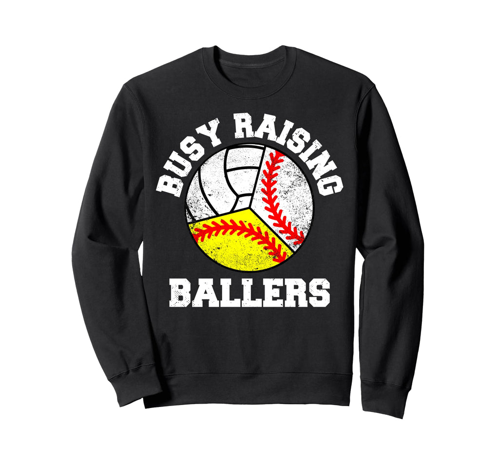 Busy Raising Ballers Funny Baseball Sweatshirt - Graphic Print for Adults - T-Shirt, Sweatshirt, Hoodie