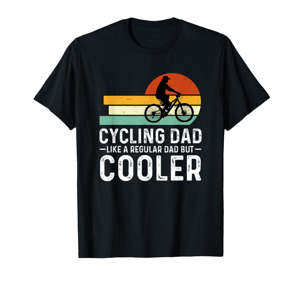 Cycling Jokes Dad Funny Bike Gifts Dad T-Shirt - Unique Graphic Men Women - T-Shirt, Sweatshirt, Hoodie