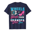 Wheels Or Heels Your Grandpa Loves You T-Shirt - Graphic Print for Adults - T-Shirt, Sweatshirt, Hoodie