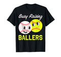 Busy Raising Ballers Baseball T-Shirt - Streetwear Style for Adults - T-Shirt, Sweatshirt, Hoodie