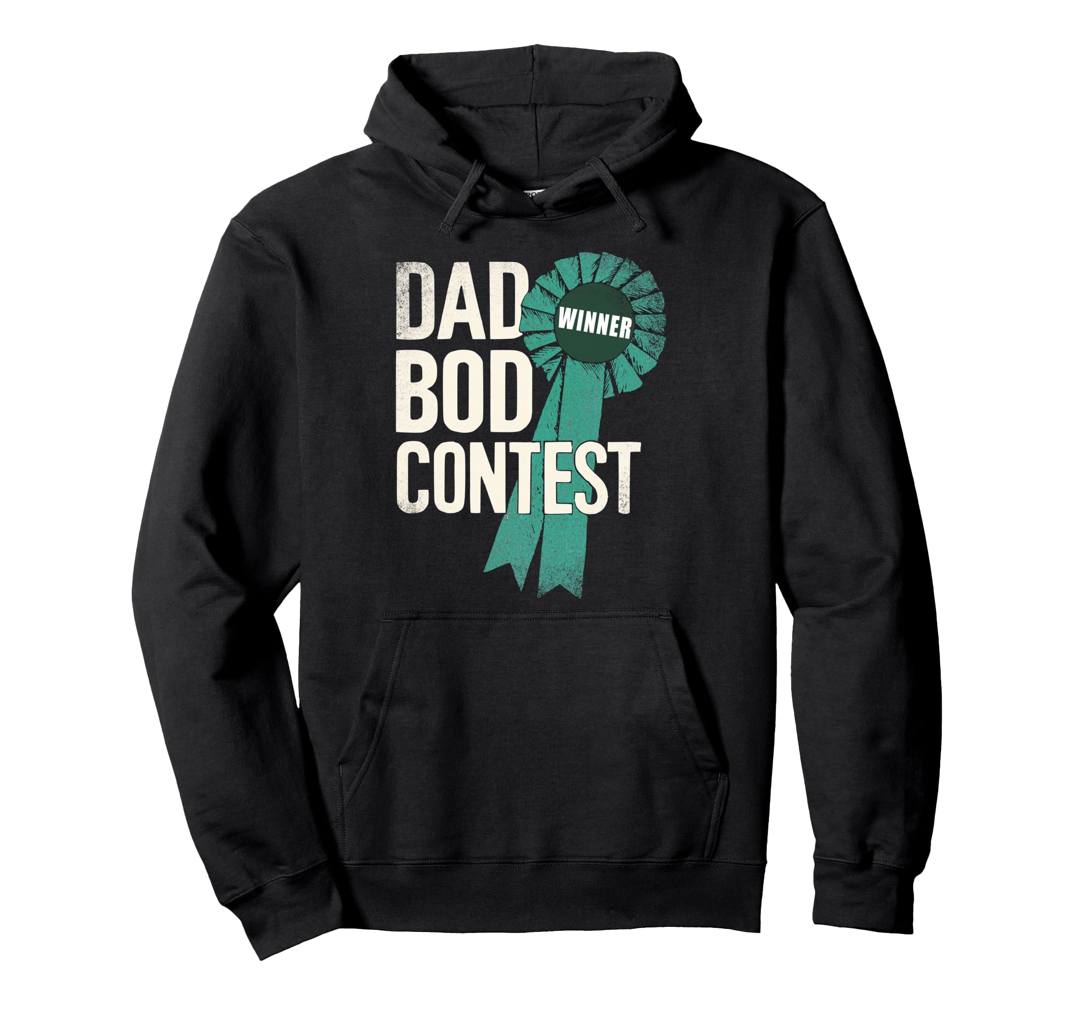 Funny Fathers Day Dad Bod Contest Winner Hoodie - Unique Graphic Men Women - T-Shirt, Sweatshirt, Hoodie
