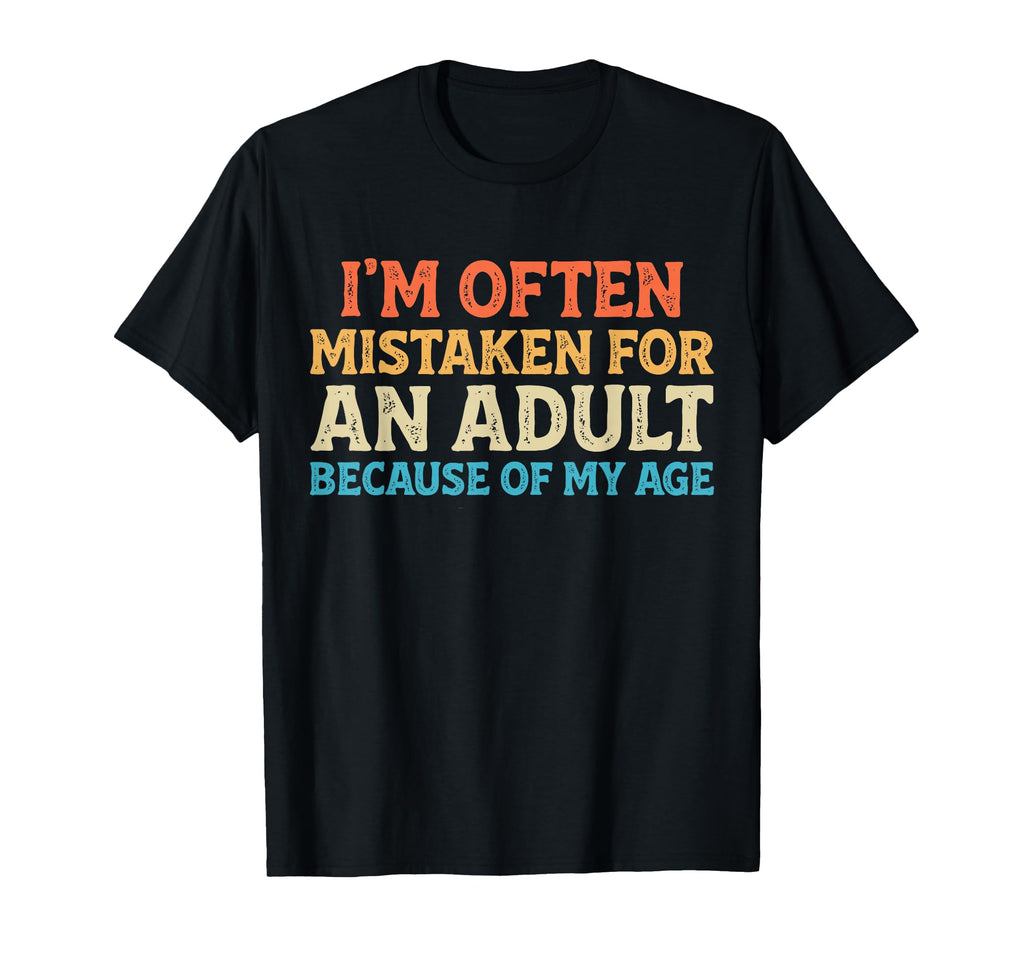 Im Often Mistaken Funny Mens Dad Joke T-Shirt - Novelty Apparel for Adults - T-Shirt, Sweatshirt, Hoodie
