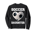 Soccer Daughter Family Matching Sweatshirt - Custom Art Print Men Women - T-Shirt, Sweatshirt, Hoodie