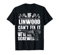 Linwood Gift Name Fix It Funny Birthday T-Shirt - Aesthetic Graphic Unisex - T-Shirt, Sweatshirt, Hoodie