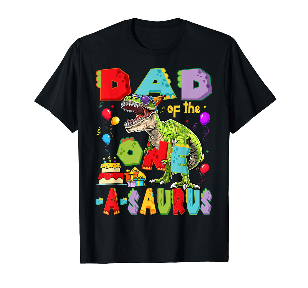 Dad One Saurus 1St Birthday Dinosaur T-Shirt - Custom Art Print Men Women - T-Shirt, Sweatshirt, Hoodie