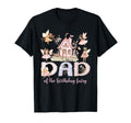 Dad Birthday Fairy Magical Family T-Shirt - Novelty Apparel Men Women - T-Shirt, Sweatshirt, Hoodie