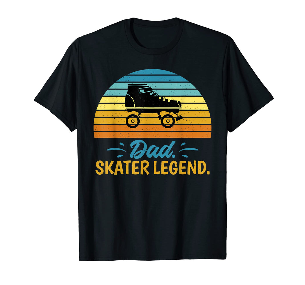 Dad Skater Legend Roller Skating Dad T-Shirt - Streetwear Style Men Women - T-Shirt, Sweatshirt, Hoodie