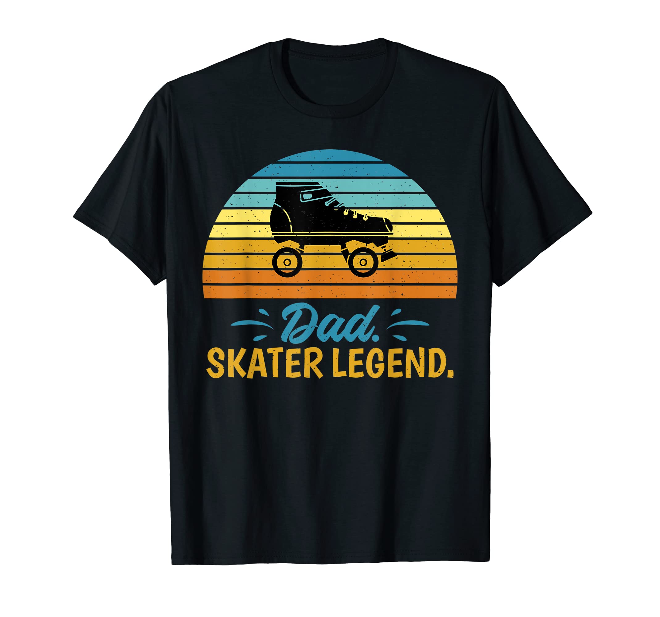 Dad Skater Legend Roller Skating Dad T-Shirt - Streetwear Style Men Women - T-Shirt, Sweatshirt, Hoodie