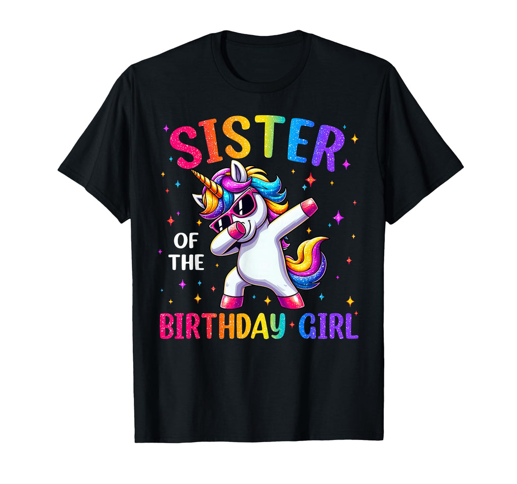 Sister Birthday Family Matching T-Shirt - Aesthetic Graphic Men Women - T-Shirt, Sweatshirt, Hoodie