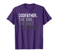 Mens Godfather One Only Legend Fathers Day T-Shirt - Unique Graphic Unisex - T-Shirt, Sweatshirt, Hoodie