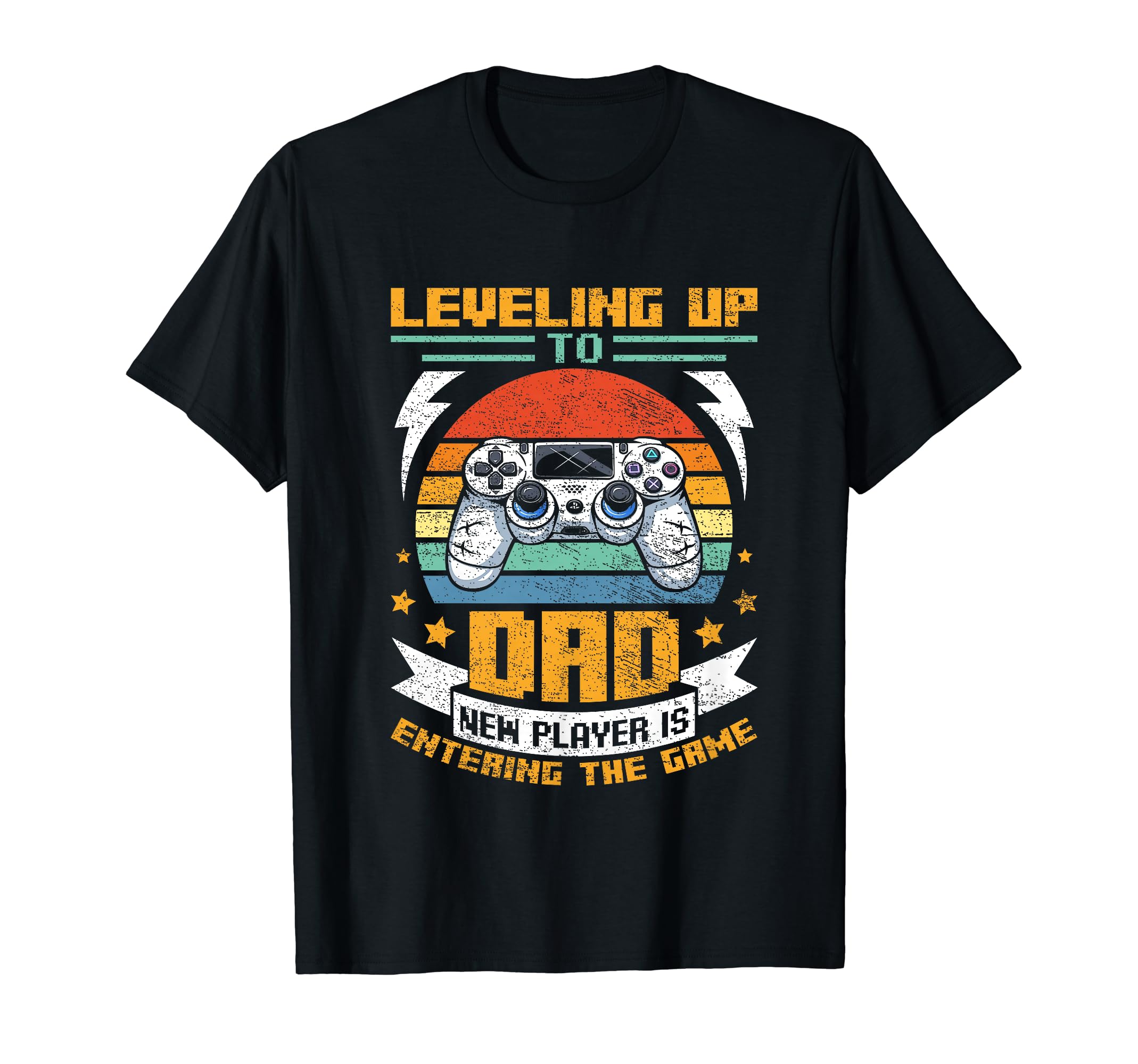 Leveling Up To Dad New Player Is T-Shirt - Custom Art Print Men Women - T-Shirt, Sweatshirt, Hoodie