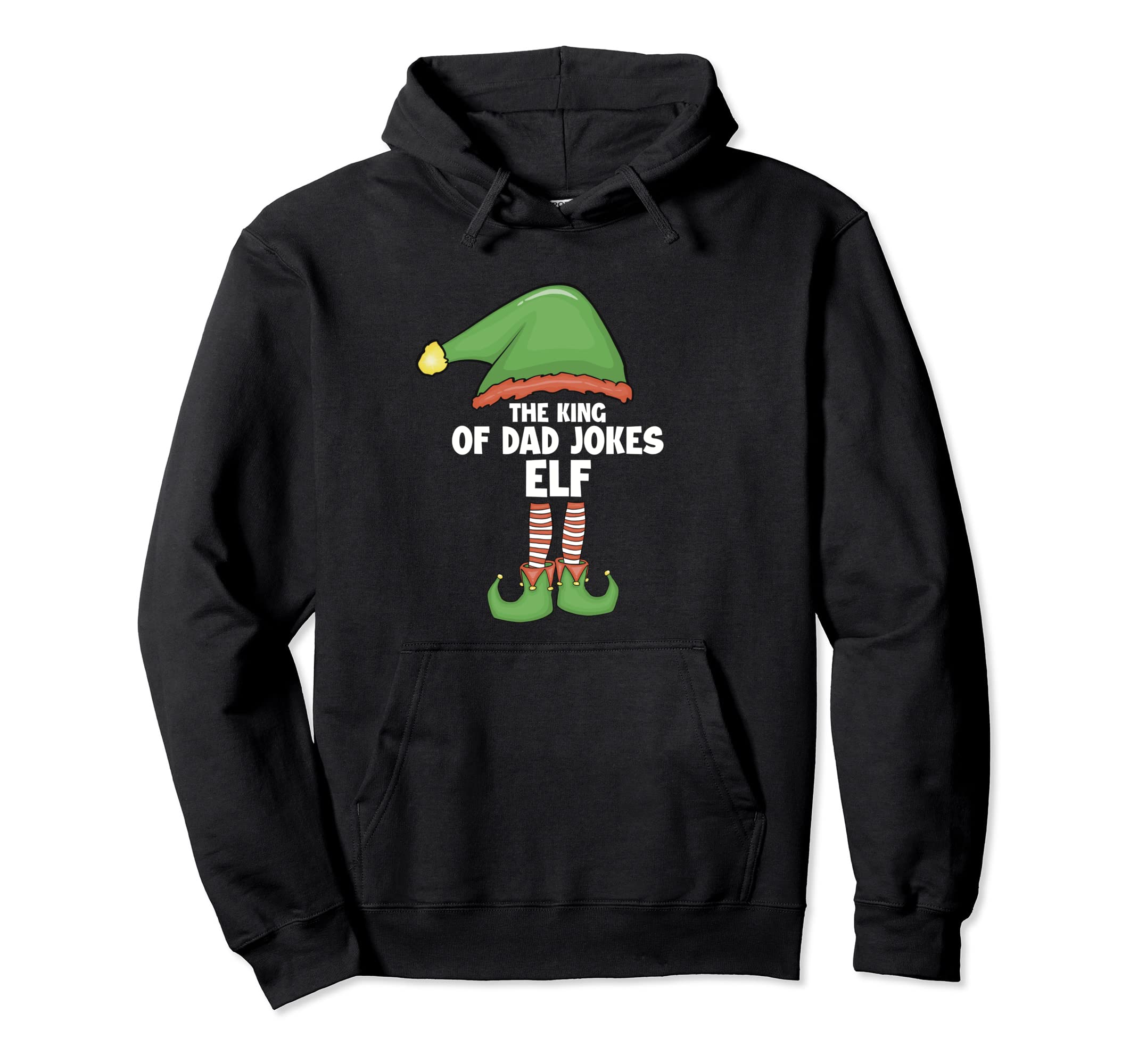 King Dad Jokes Elf Family Santa Hoodie - Casual Everyday Wear for Adults - T-Shirt, Sweatshirt, Hoodie