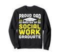 Master Social Work Proud Dad Sweatshirt - Minimalist Print Men Women - T-Shirt, Sweatshirt, Hoodie